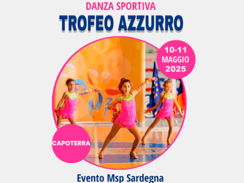 DANZE COREOGRAFICHE: TROFEO AZZURRO